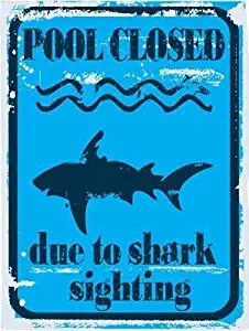 BESTWD Pool Closed Due to Shark Sighting Metal Sign tin Sign 20 30cm/ 8 12 inch(L W)