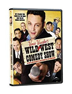 Vince Vaughn's Wild West Comedy Show (2008)